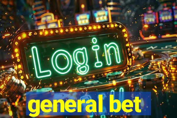 general bet